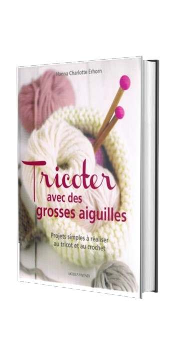 Tricoter avec des grosses aiguilles - CoutureA5euros