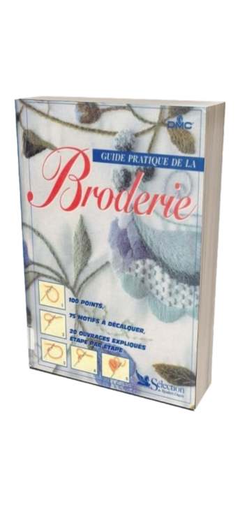 Guide pratique de la Broderie - CoutureA5euros